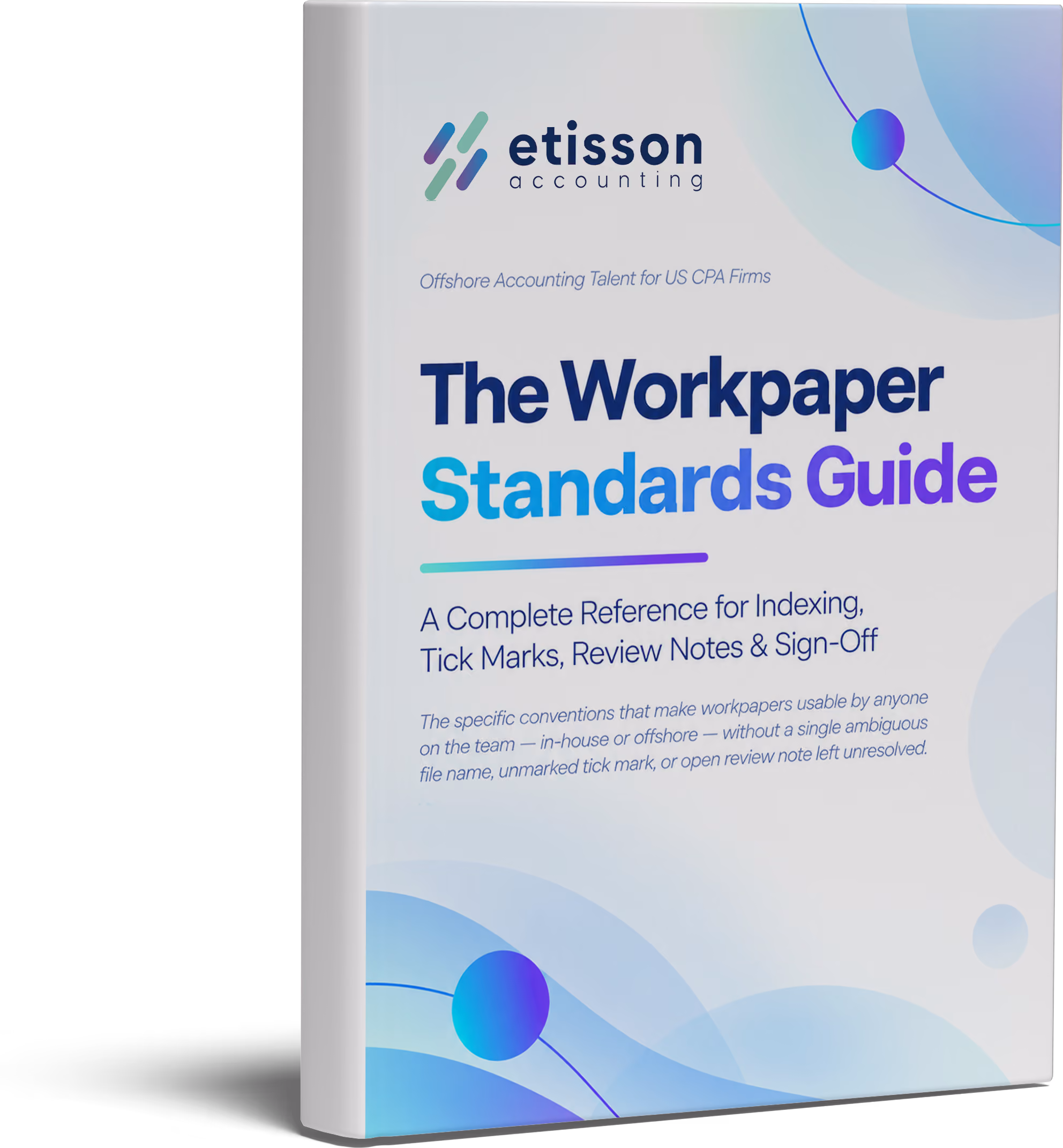 The Workpaper Standards Guide - Resource Kit Cover