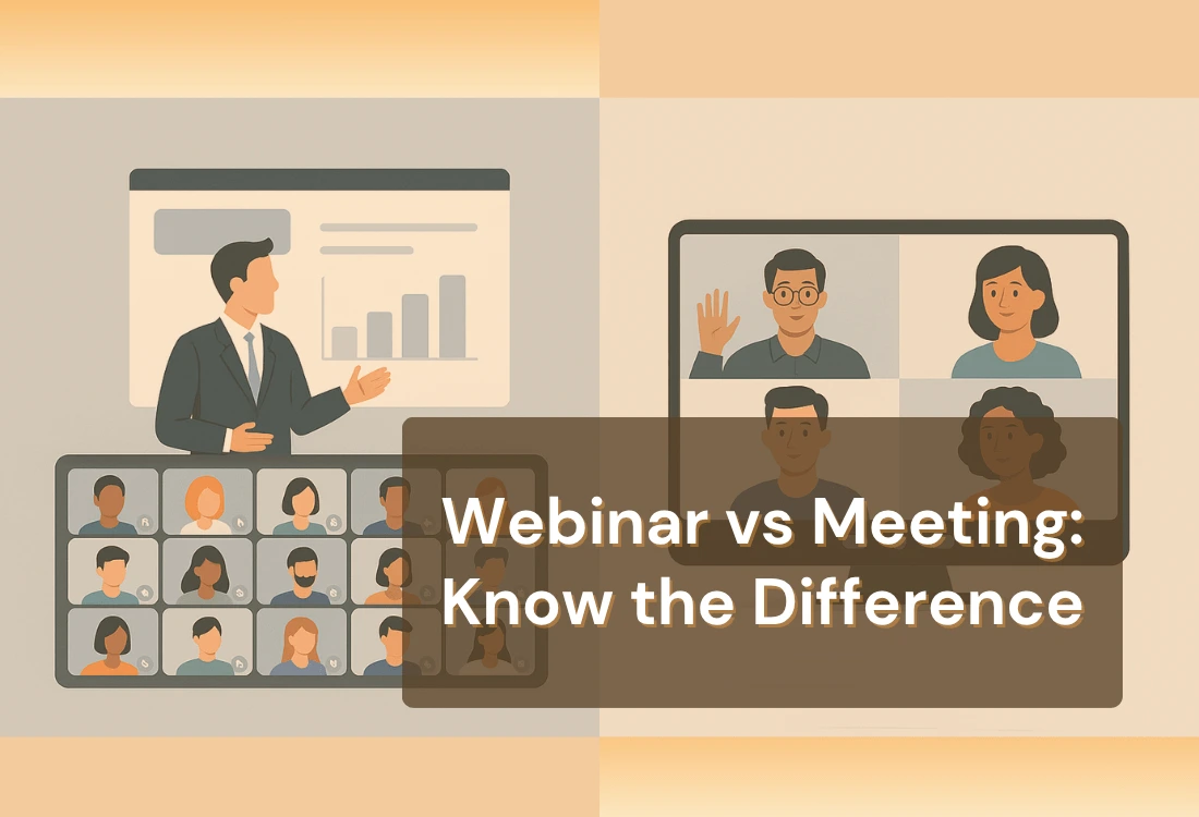 Webinar vs Meeting: Key Differences Explained