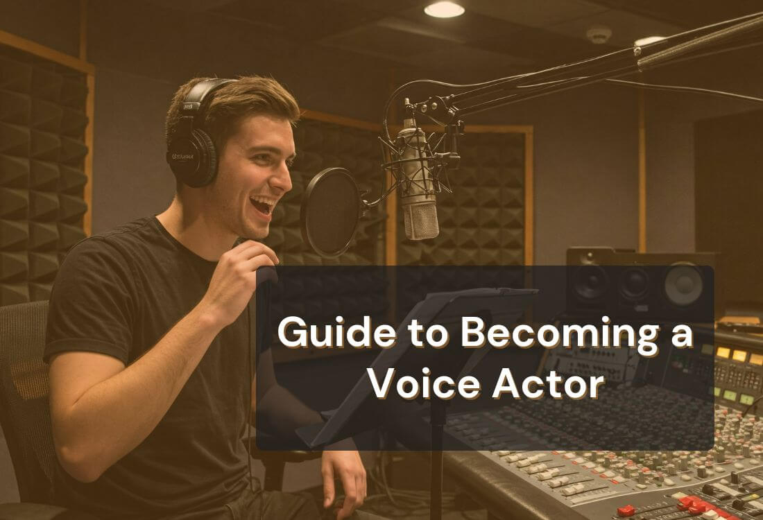 How to Become a Voice Actor: Your Professional Guide