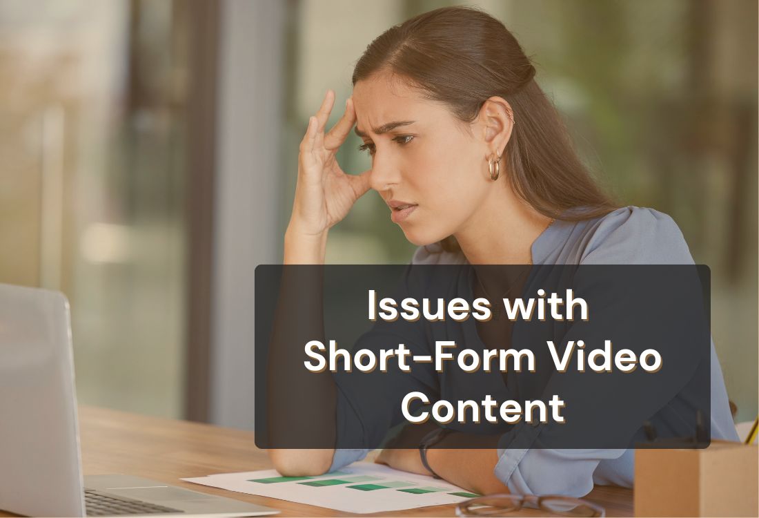 Top Issues with Short-Form Video Content: Solutions You Need