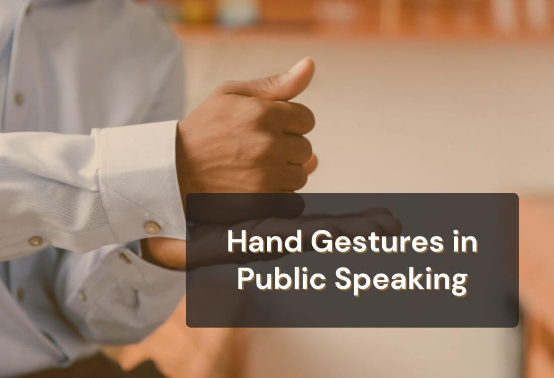 Powerful Hand Gestures in Public Speaking