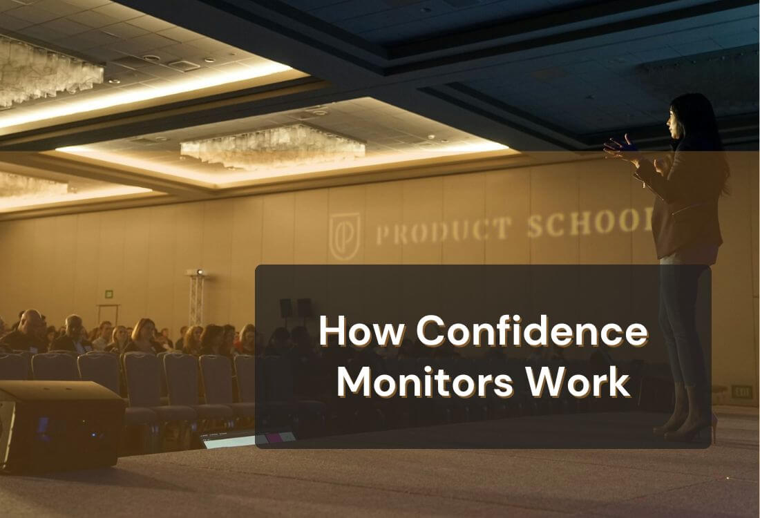 What is a Confidence Monitor:  A Comprehensive Guide
