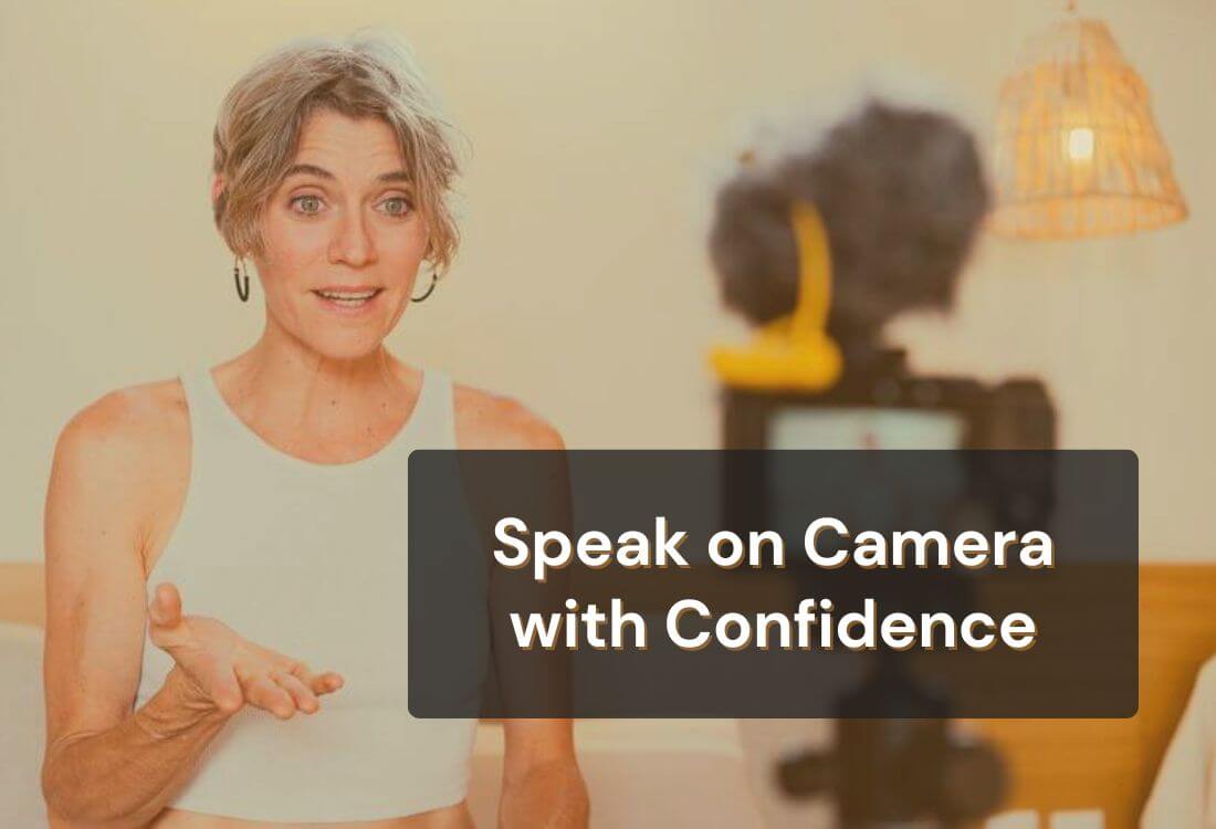 5 Tips on How to Speak on Camera with Confidence