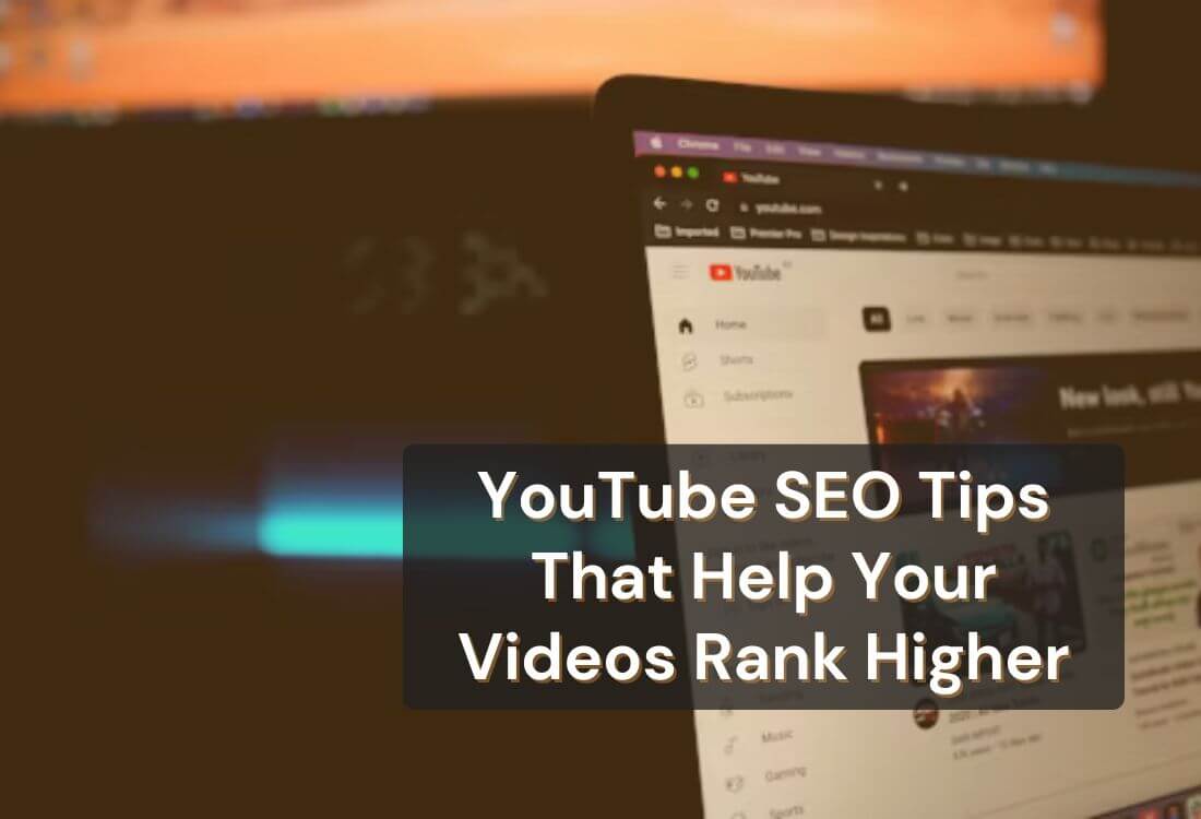 YouTube SEO Tips for Effective Video Optimization