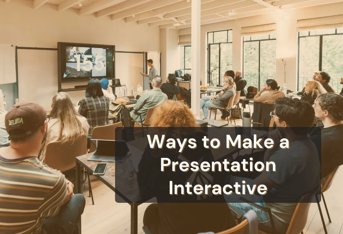 14 Ways to Make a Presentation Interactive