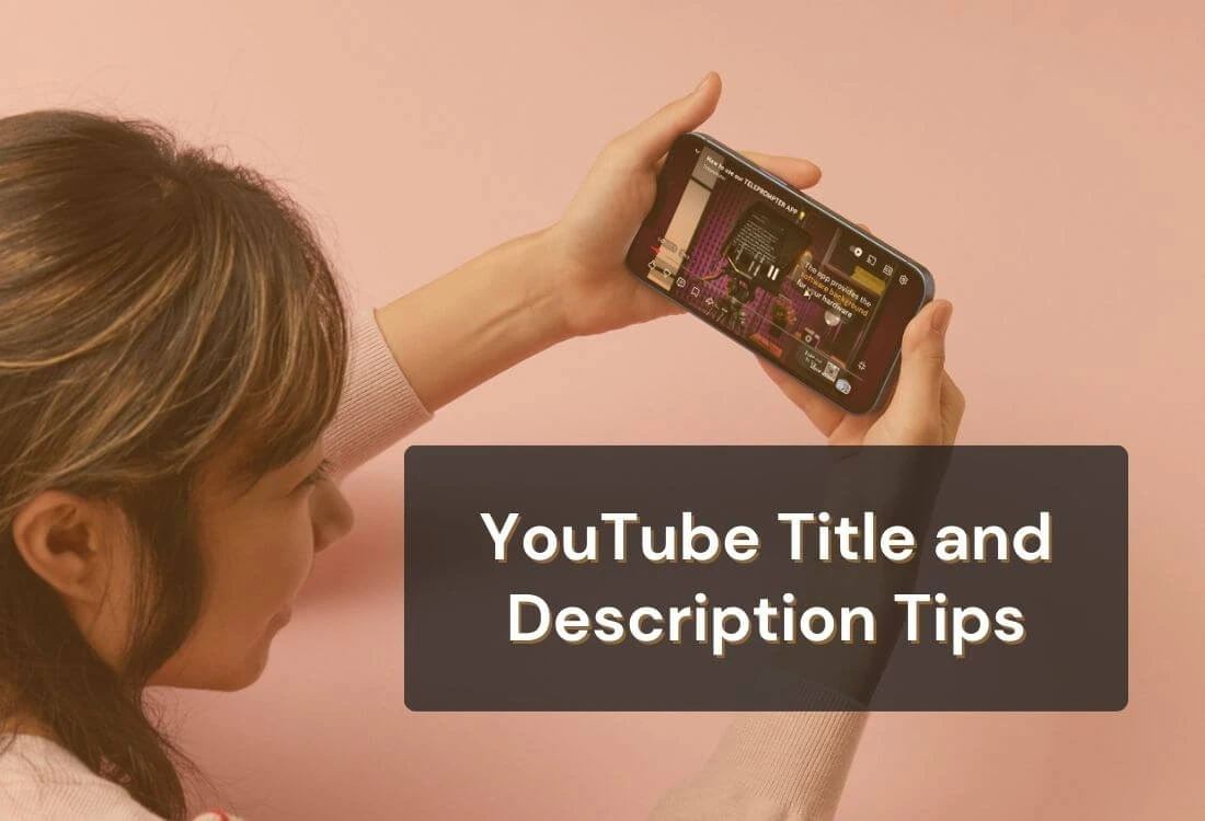 How to Write a YouTube Title and Description That Ranks