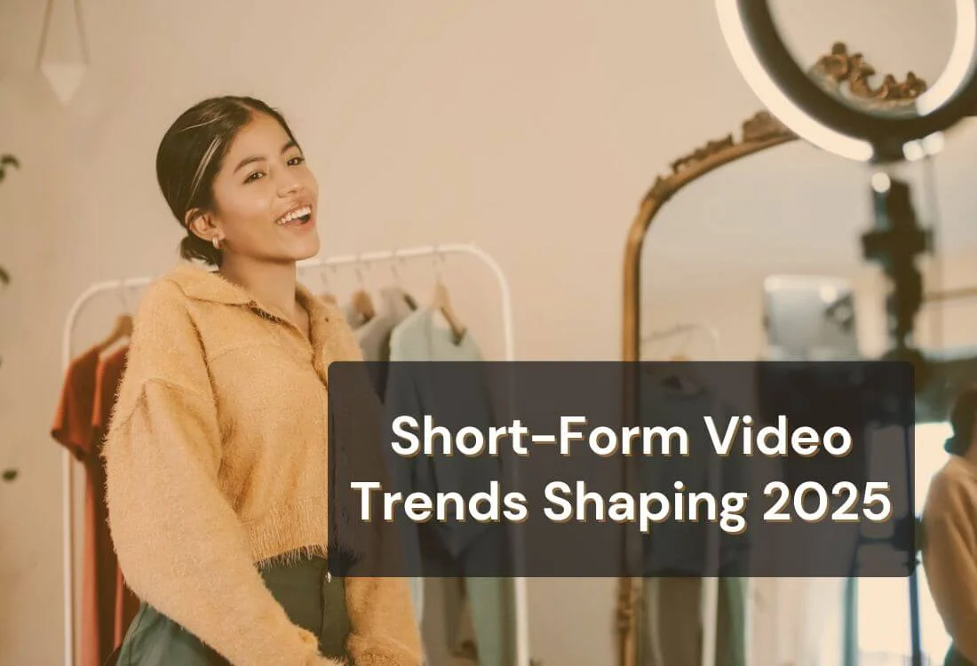 Top Short-Form Video Trends Dominating 2025