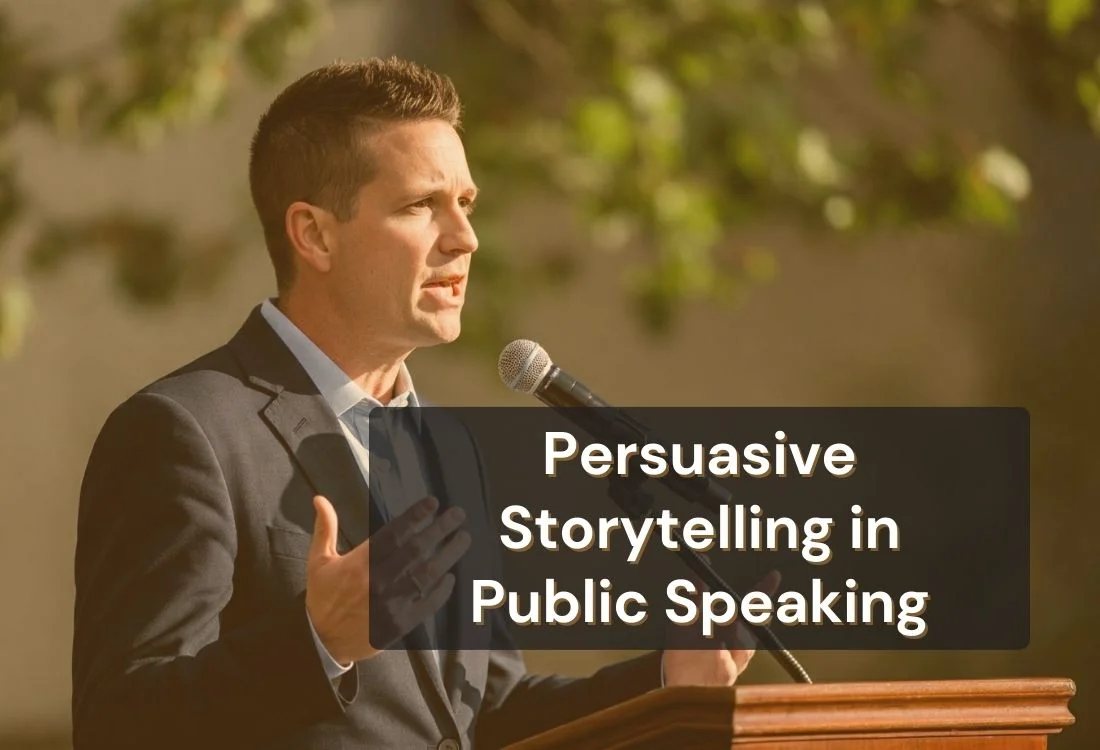 Persuasive Storytelling in Public Speaking