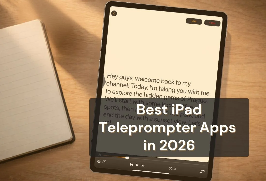 Best iPad Teleprompter Apps in 2026