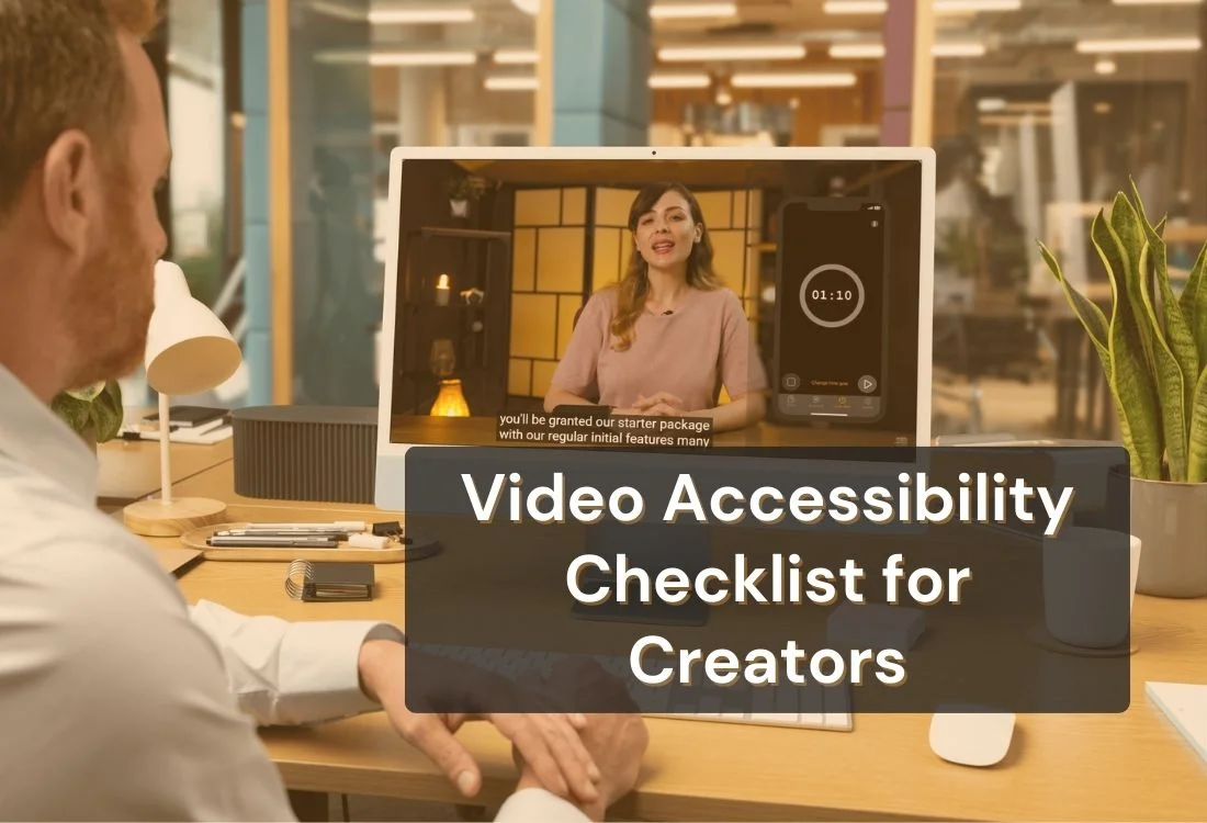 Video Accessibility Checklist for Creators | 2026 Guide