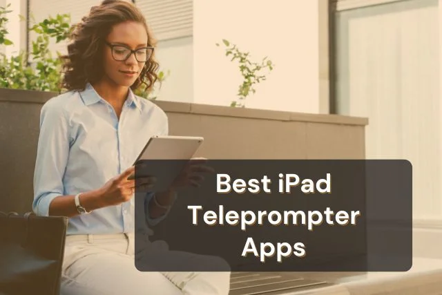 Best iPad Teleprompter App in 2026