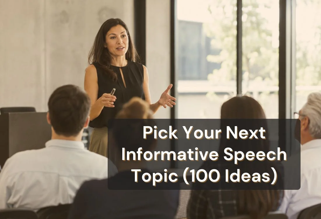 100 Informative Speech Topics for Every Audience