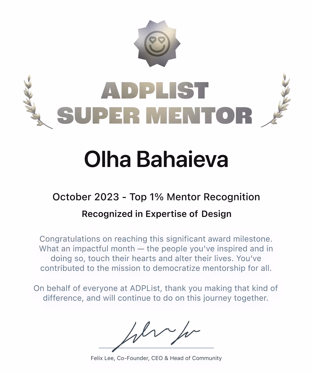 ADPLIST SUPER MENTOR certificate awarded to Olha Bahaieva for top 1% mentor recognition in design, October 2023, signed by Felix Lee.