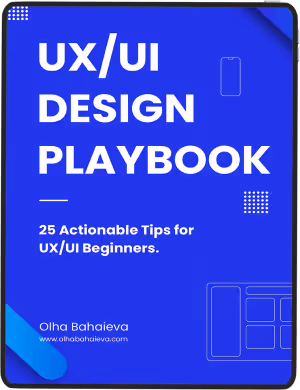 Blue cover titled UX/UI Design Playbook with 25 actionable tips for UX/UI beginners by Olha Bahaieva.