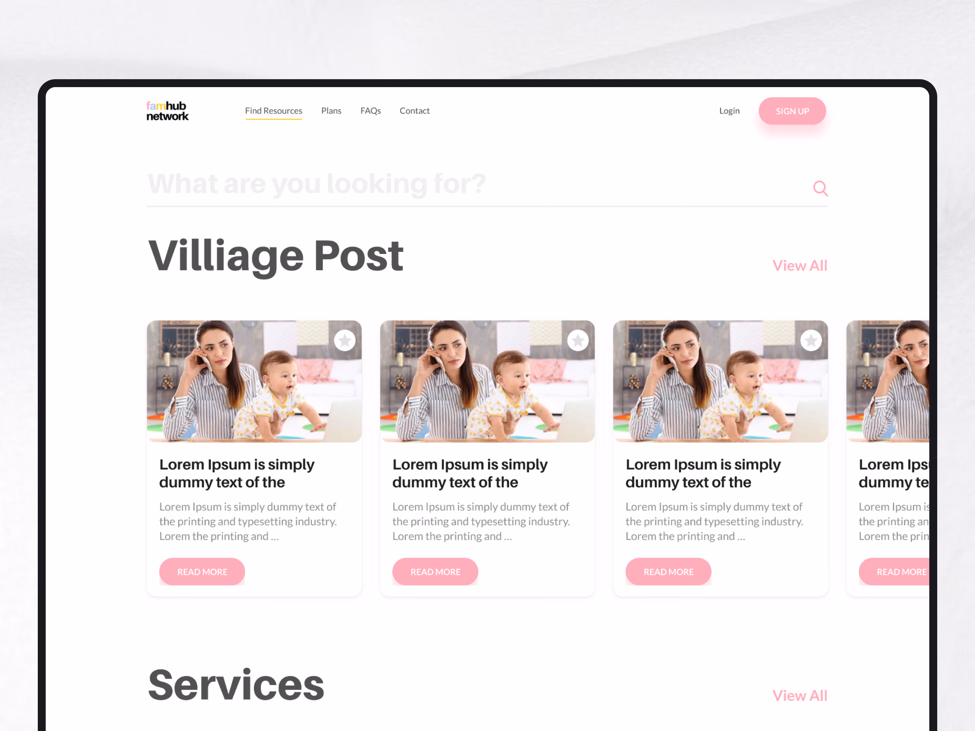Website interface showing a navigation bar with Find Resources, Plans, FAQs, Contact, Login, and Sign Up button, a search bar, and sections titled Village Post and Services, with multiple repeating cards featuring a woman and child image, placeholder text, and pink read more buttons.