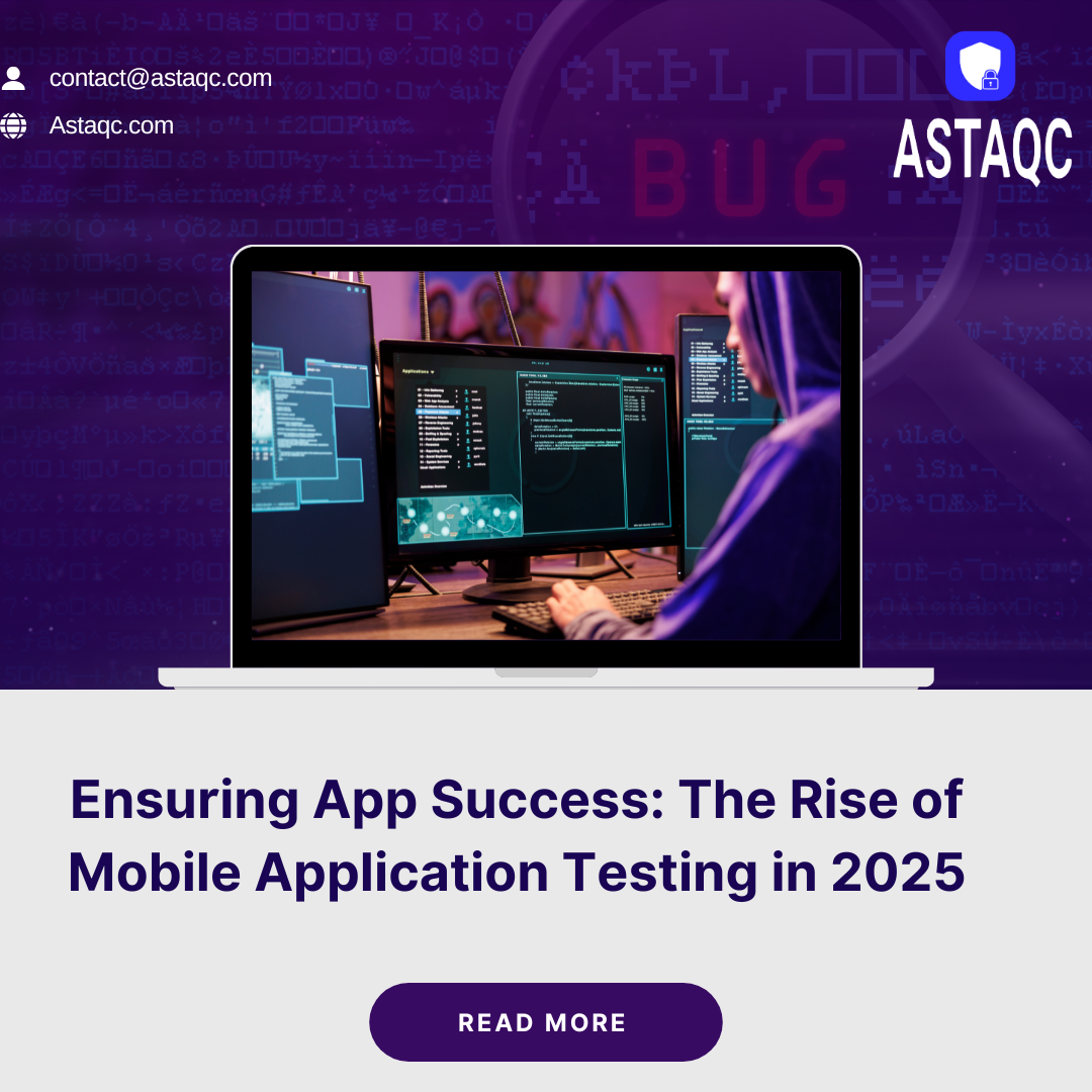 Ensuring App Success: The Rise of Mobile Application Testing