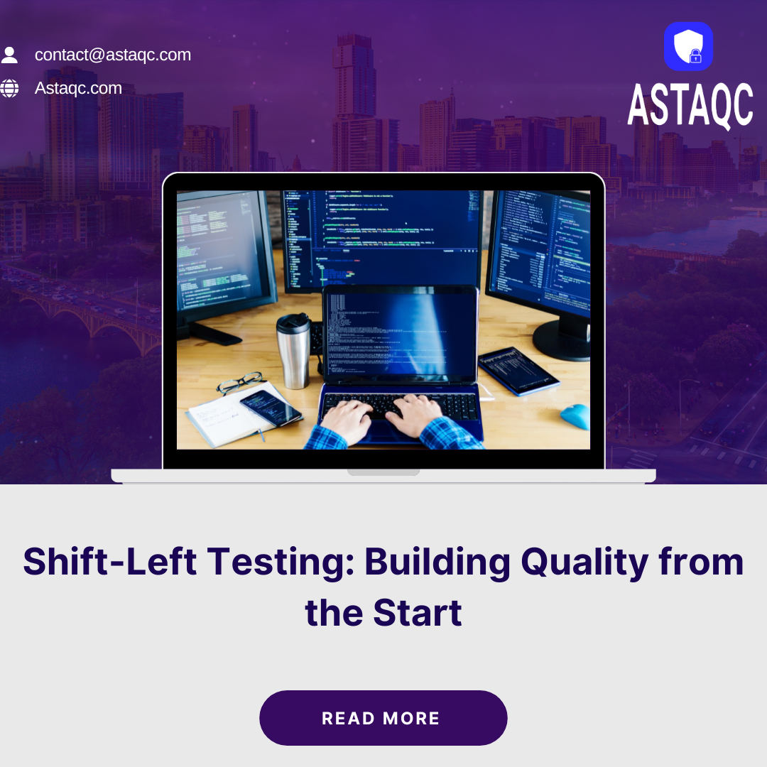 Shift-Left Testing: Building Quality from the Start