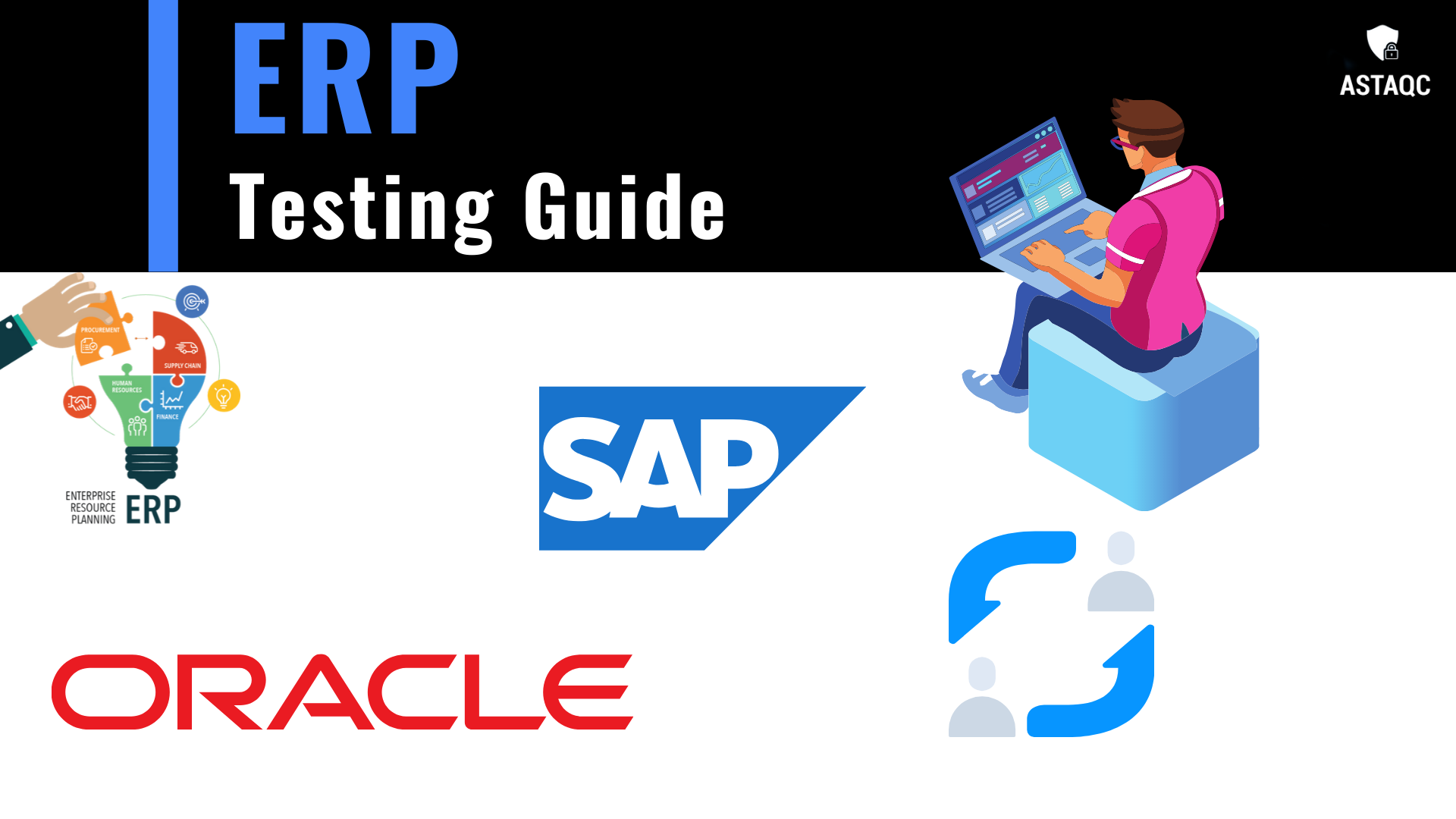 ERP Testing: Process, Types, Benefits, and Challenges (Complete Guide)