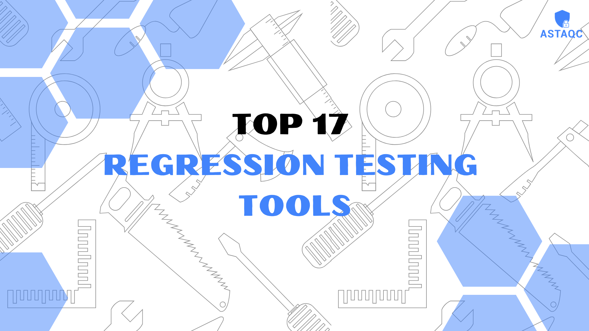 Top 17 Regression Testing Tools Compared