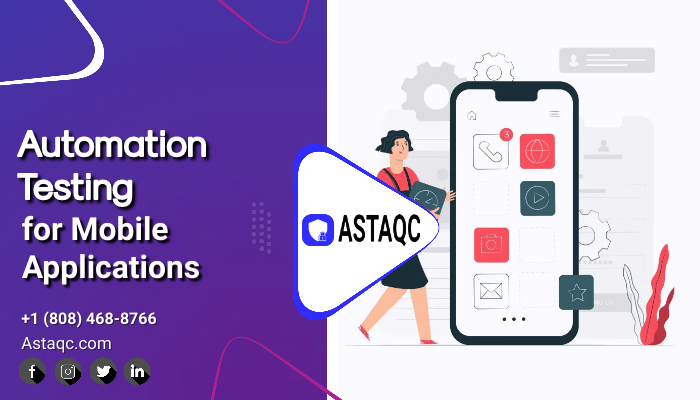 Automation Testing for Mobile Applications