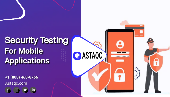 Security Testing for Mobile Applications