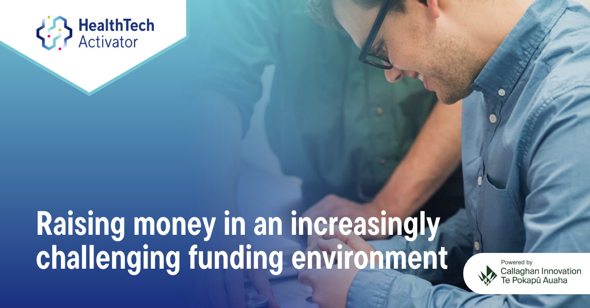 Raising money in an increasingly challenging funding environment 
