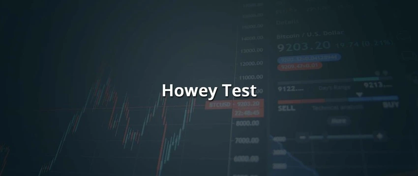 What Is the Howey Test and Its Impact on Cryptocurrency Regulations?
