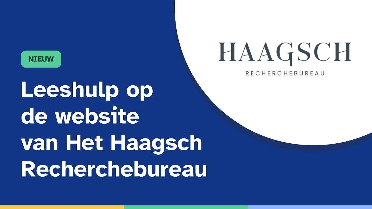 De website van het Haagsch Recherchebureau is nu nog toegankelijker