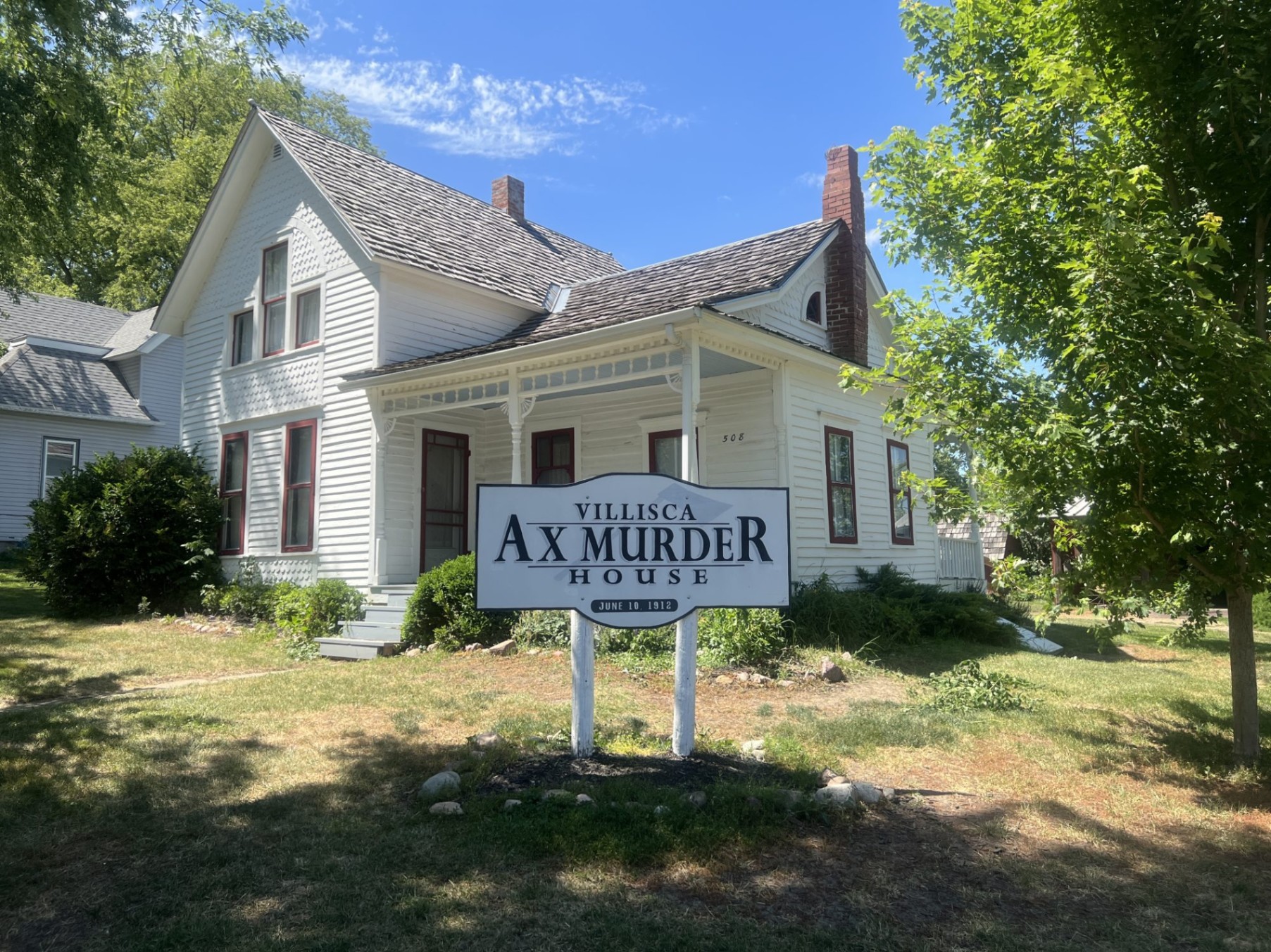 The Villisca Ax Murder House, Iowa.