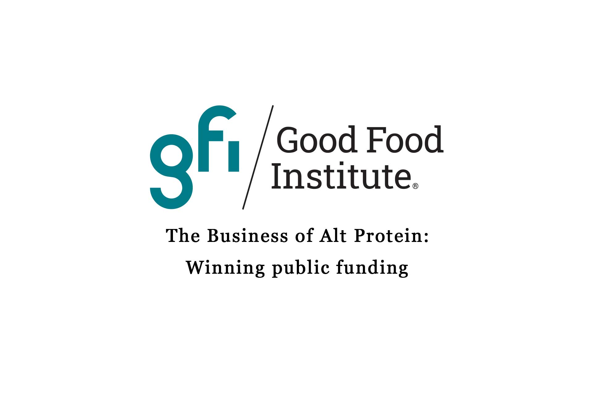 The Business of Alt Protein: Winning public funding