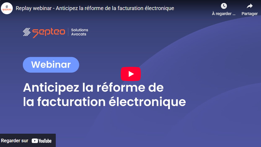 Anticipez la réforme de la facturation électronique