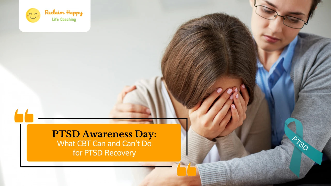 PTSD Awareness Day: What CBT Can and Can’t Do for PTSD Recovery