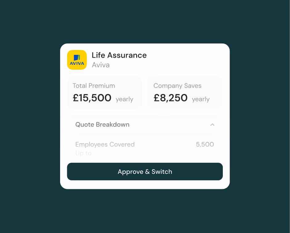 Life Assurance policy summary from Aviva showing total premium £15,500 yearly and company saves £8,250 yearly with an Approve & Switch button.