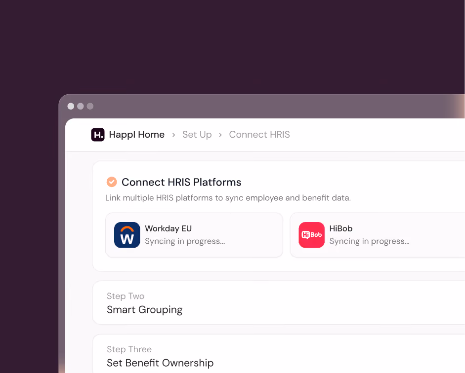 Screenshot of a software interface titled 'Connect HRIS Platforms' under 'Set Up' on Happl Home, showing syncing in progress for Workday EU and HiBob platforms, with following steps labeled Smart Grouping and Set Benefit Ownership.