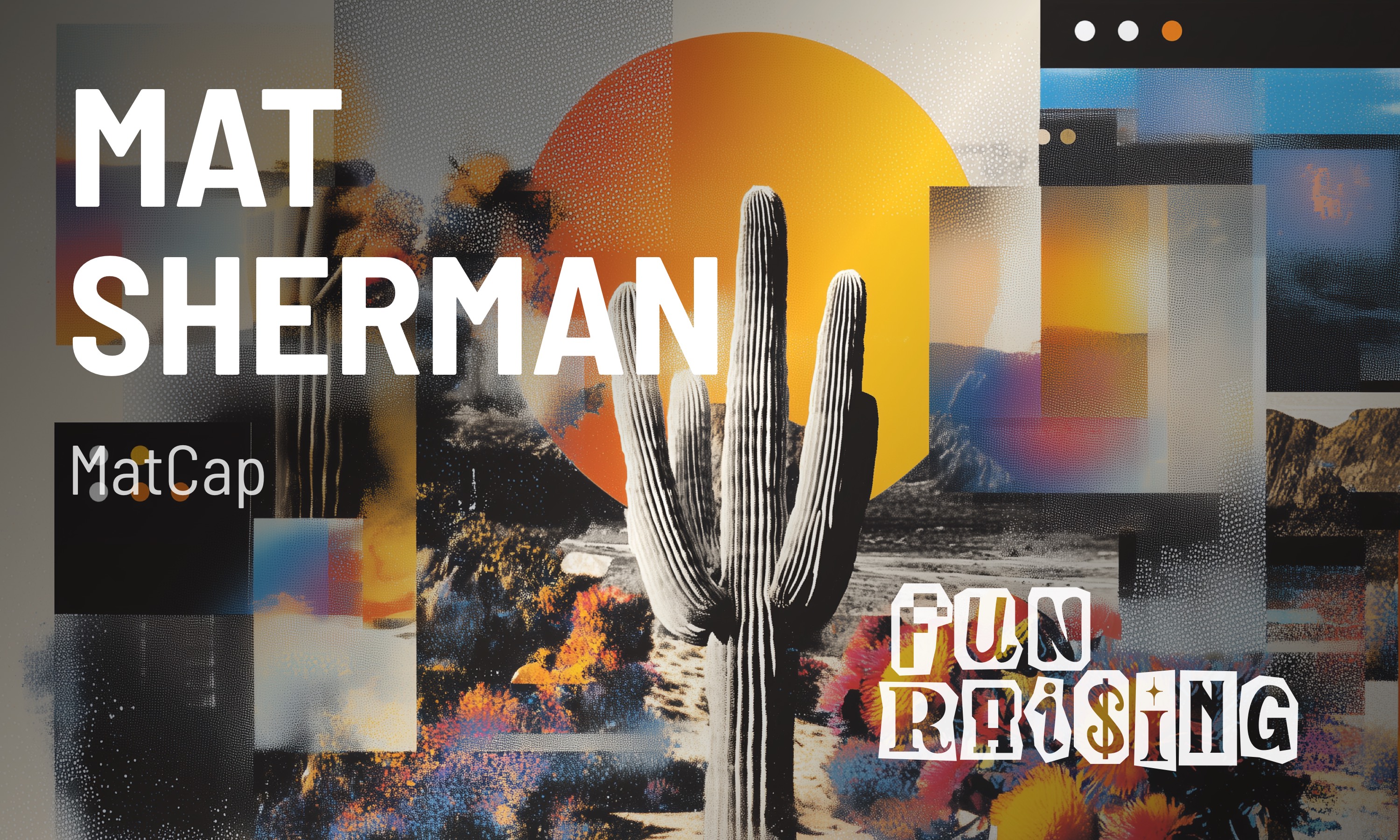 Mat Sherman | MatCap | Fun Raising Podcast
