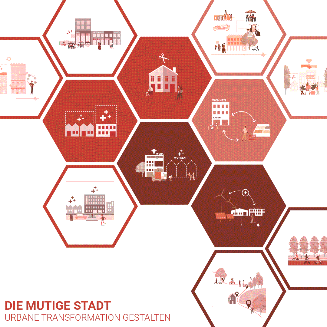 Die mutige Stadt - urbane Transformation gestalten