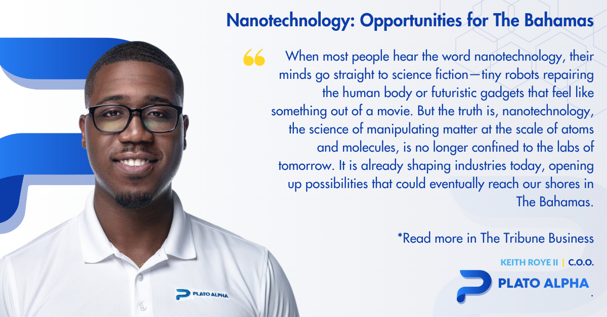 Nanotechnology: Opportunities for The Bahamas