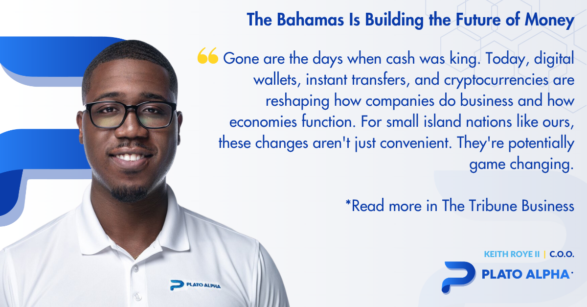 The Future of Money in The Bahamas: Why Digital Payments Matter