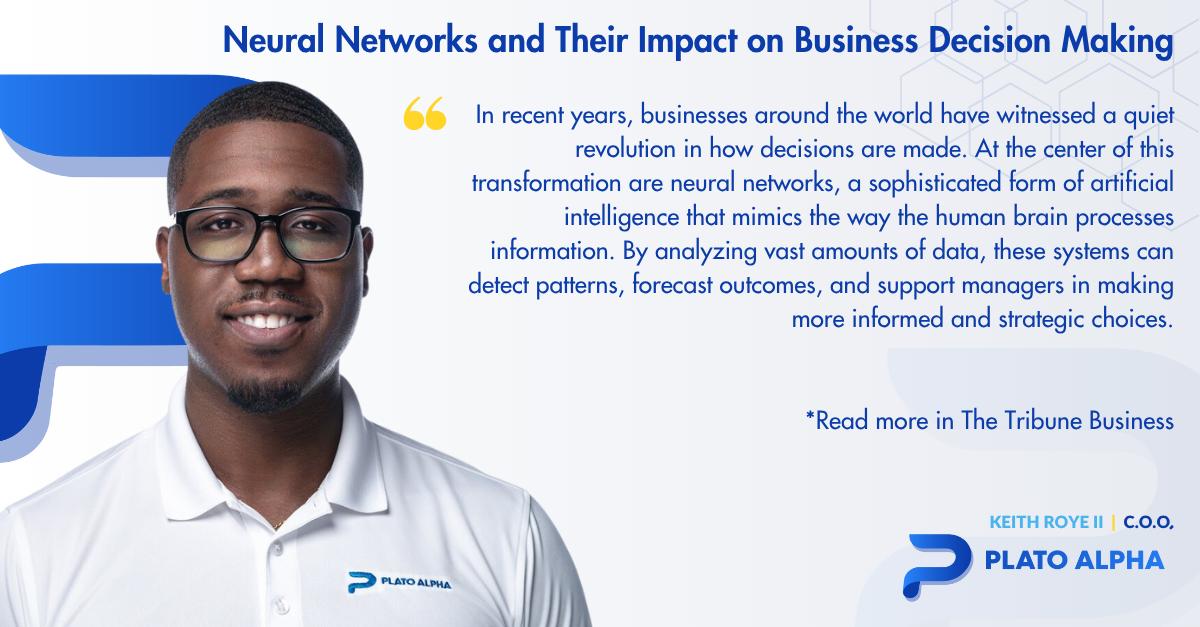 How Neural Networks Can Strengthen Bahamian Business Decision Making