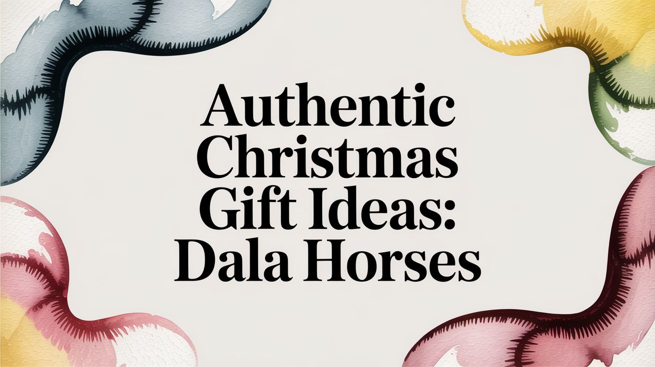 Authentic Christmas Gift Ideas: Dala Horses