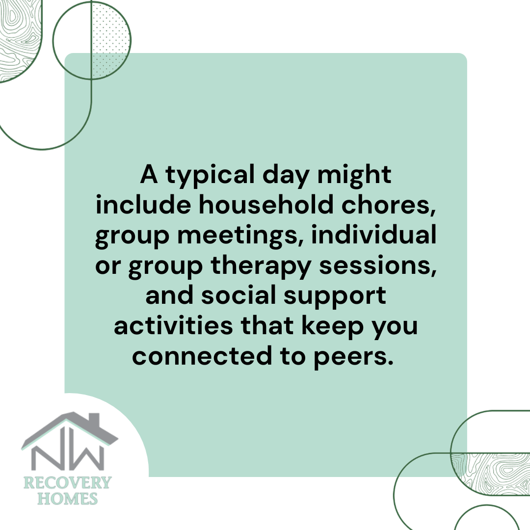 A graphic image discussing a typical day in a recovery transitional housing