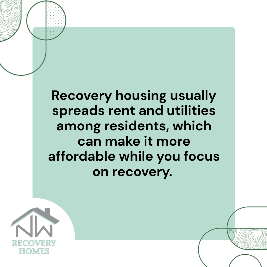 A graphic image about the cost of living in a recovery housing Portland Oregon
