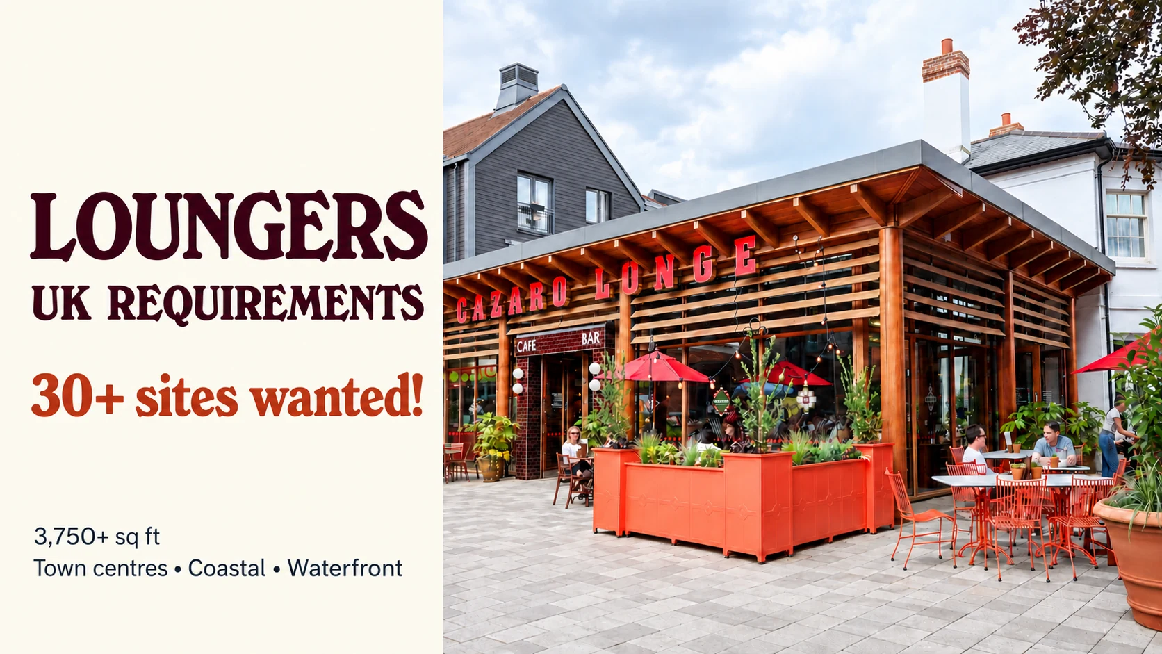 Loungers UK requirements. 30+ sites wanted, from 3,750 sq ft. Town centres, coastal and waterfront locations.