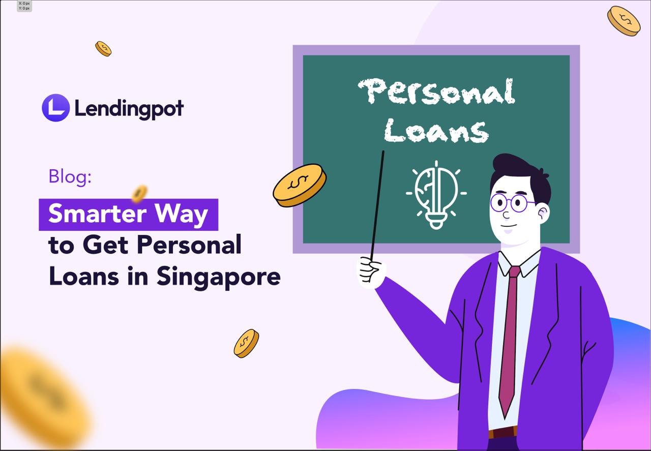 Stop Comparing Personal Loans, Let Lenders in Singapore Outbid Each Other Instead