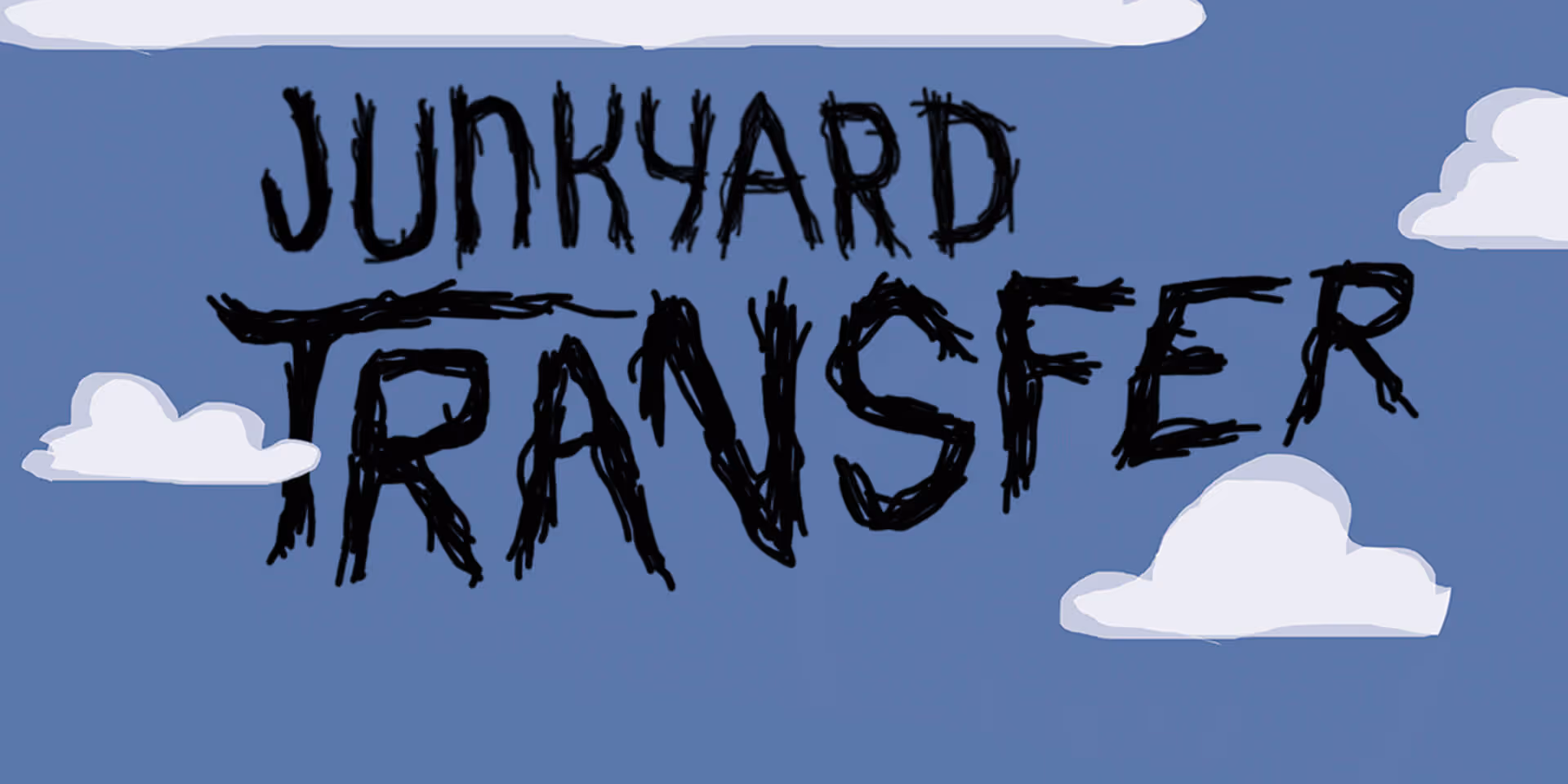 A graphic that reads "Junkyard transfer"