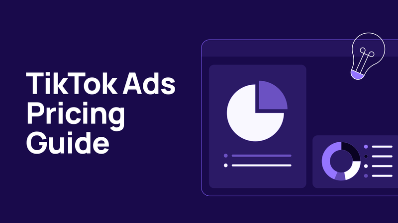 TikTok Ads Cost: A Comprehensive Pricing Guide