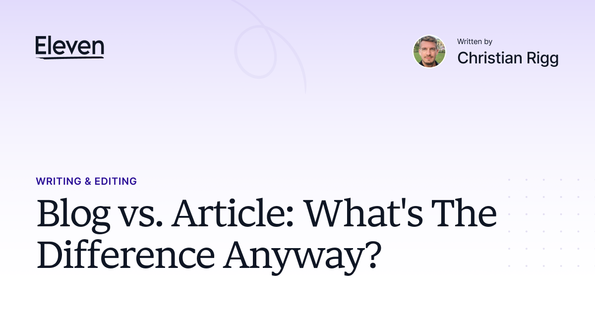 Blog vs. Article: What's the Difference Anyway?