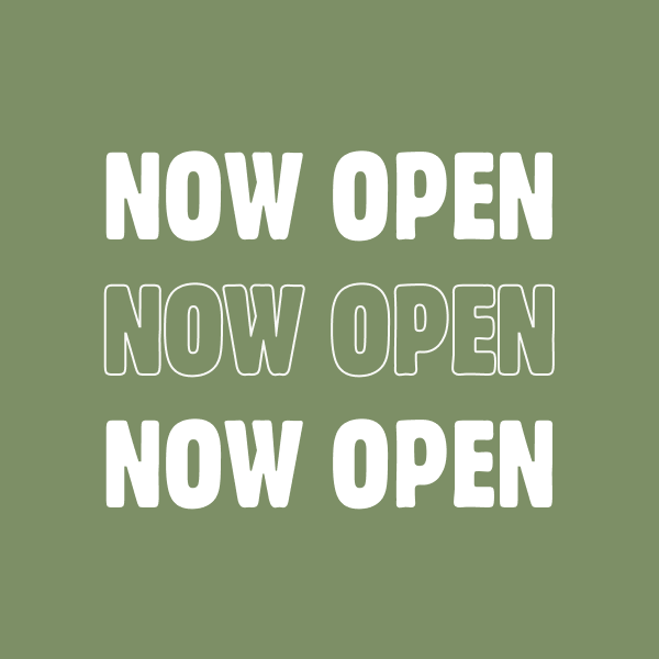 Now Open