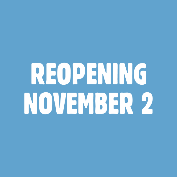 Re-opening November 2nd