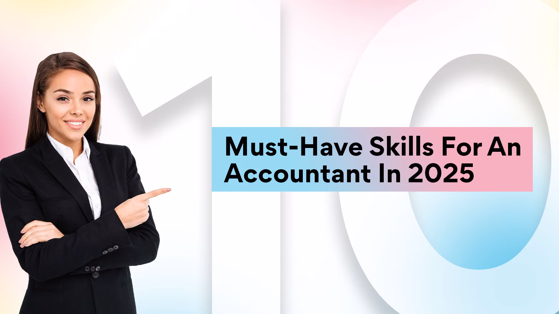 Top Accounting Skills 2025 – Master Your Future